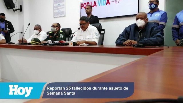 Reportan 25 fallecidos durante asueto de Semana Santa