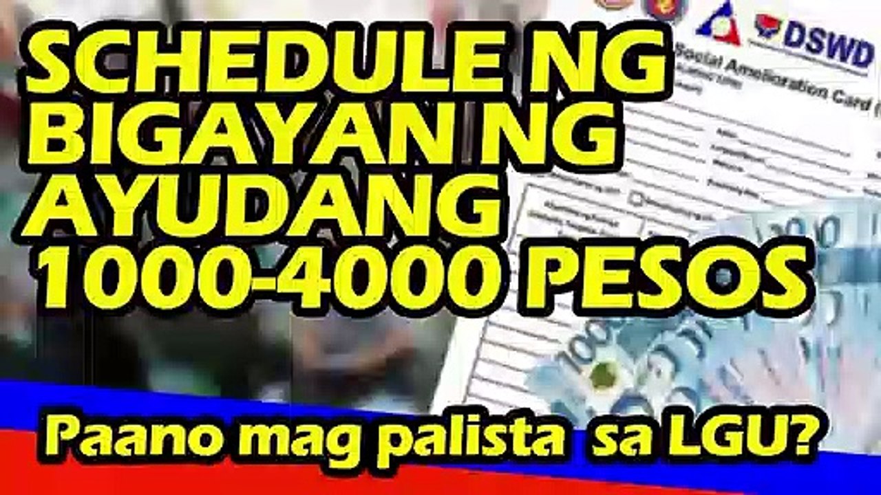 Schedule ng bigayan ng 1000 - 4000 Pesos na Ayuda! Paano mag pa lista dito