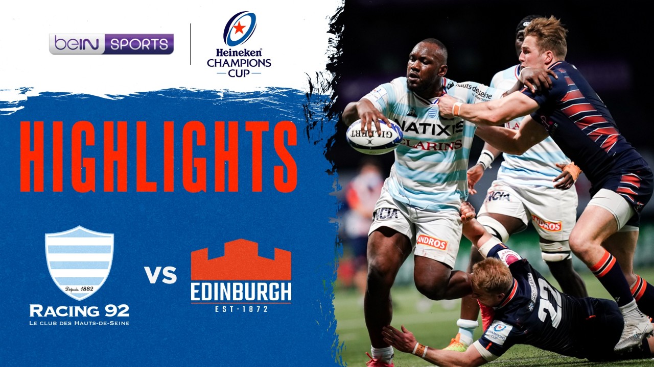 Racing 92 v Edinburgh | Heineken Champions Cup 20/21 Match Highlights