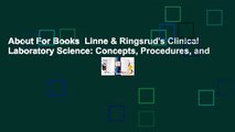 About For Books  Linne & Ringsrud's Clinical Laboratory Science: Concepts, Procedures, and
