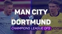 Manchester City v Borussia Dortmund - quarter-final preview