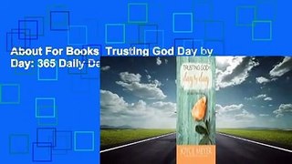 About For Books  Trusting God Day by Day: 365 Daily Devotions Complete