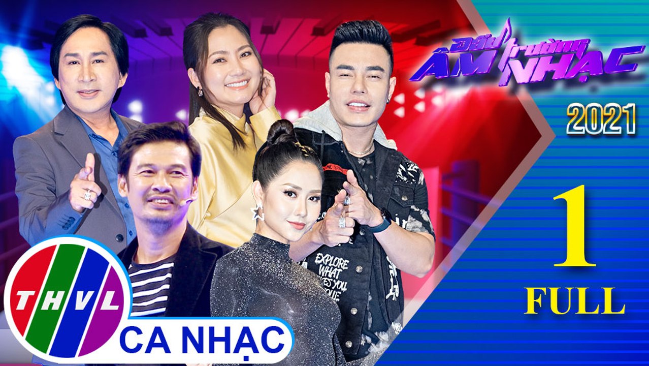 Đấu trường âm nhạc 2021 - Tập 1 FULL: Thủ lĩnh Ngọc Lan, Tiết Cương, Kim Tử Long