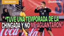 La Selección le aguanta malas temperadas a otros, a mí no: Chicharito Hernández