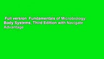 Full version  Fundamentals of Microbiology: Body Systems, Third Edition with Navigate Advantage