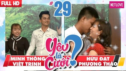 Yêu Là Cưới - Tập 29: Minh Thông - Việt Trinh | Hữu Đạt - Phương Thảo