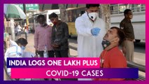 India Logs One Lakh Plus COVID-19 Cases For The First Time, Haryana Latest State To Bring Back Restrictions