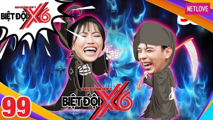 Biệt Đội X6 - Tập 99: Diệu Nhi 'cặp kè' trai đẹp Thuận Nguyễn hóa thần chết lầy lội