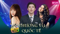 Thương Vụ Quốc Tế | Phim Ngắn Hay Nhất 2021 | Phim Ngắn Cuối Tuần