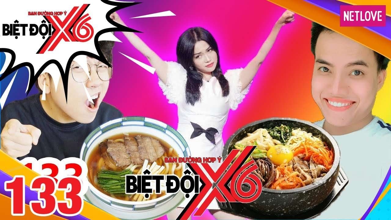 Biệt Đội X6 - Tập 133: Sĩ Thanh - Miko - Cát Tường 'vật vã' đoán món ăn cùng Phát La - Duy Khương