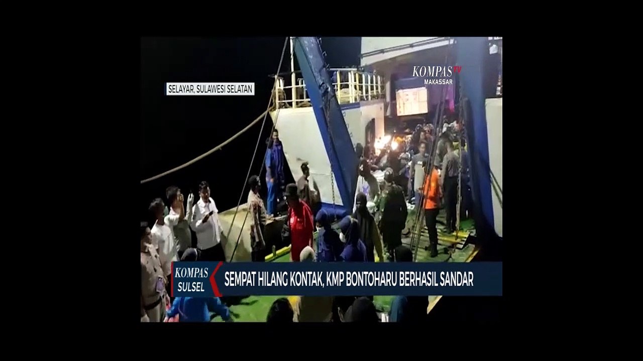 Sempat Hilang Kontak, KMP Bontoharu Berhasil Sandar