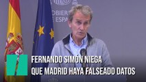 Fernando Simón niega que la Comunidad de Madrid haya falseado datos
