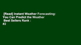[Read] Instant Weather Forecasting: You Can Predict the Weather  Best Sellers Rank : #2