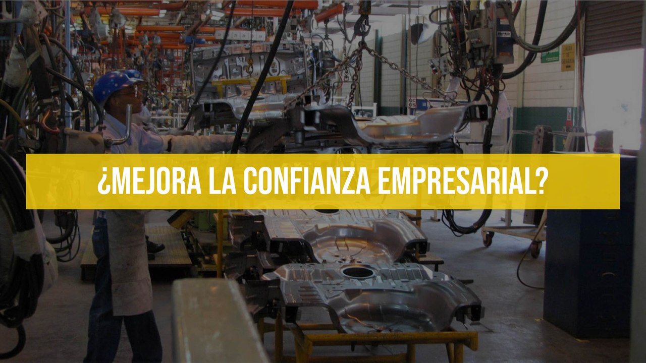 ¿Mejora la confianza empresarial?