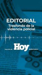 Editorial 6 de Abril del 2021: Trasfondo de la violencia policial