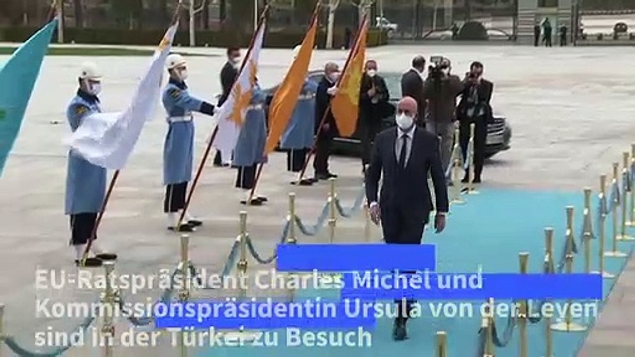 Erdogan empfängt von der Leyen und Michel