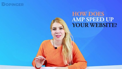 What Is Google AMP? Accelerated Mobile Pages - Details That You Should Know! - Dopinger.com