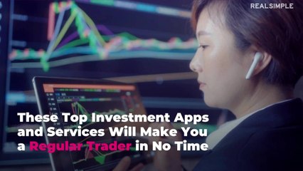These Top Investment Apps and Services Will Make You a Regular Trader in No Time