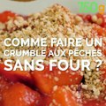 Crumble aux pêches sans four