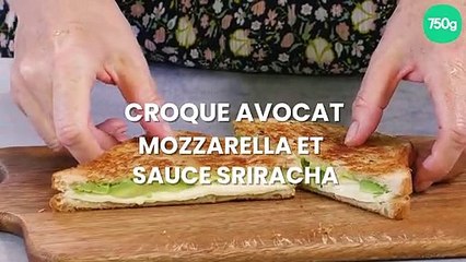 Croque avocat mozzarella et sauce Sriracha