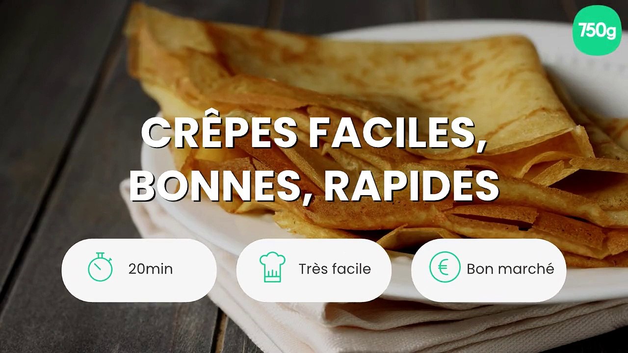 Crêpes faciles, bonnes, rapides
