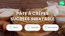 Pâte à crêpes sucrées inratable