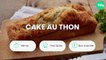 Cake au thon