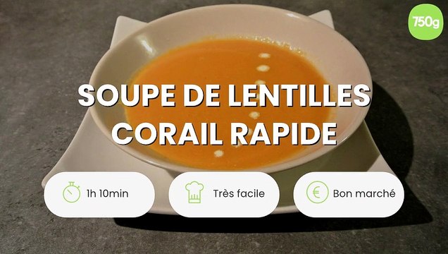 Soupe de lentilles corail rapide