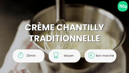 Crème chantilly traditionnelle