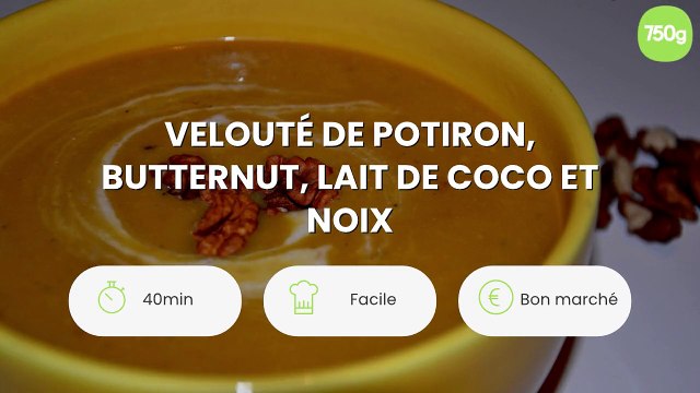 Velouté de potiron, butternut, lait de coco et noix