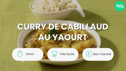 Curry de cabillaud au yaourt