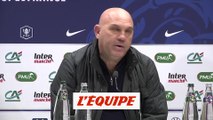 Antonetti : « Quand l'arbitrage est bon, on peut lutter à armes égales » - Foot - Coupe - Metz