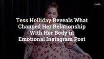Tess Holliday Reveals What Changed Her Relationship With Her Body in Emotional Instagram Post