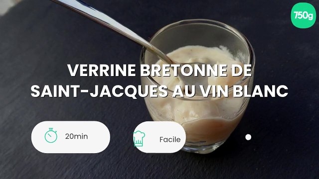 Verrine bretonne de Saint-Jacques au vin blanc