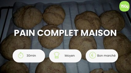 Pain complet maison
