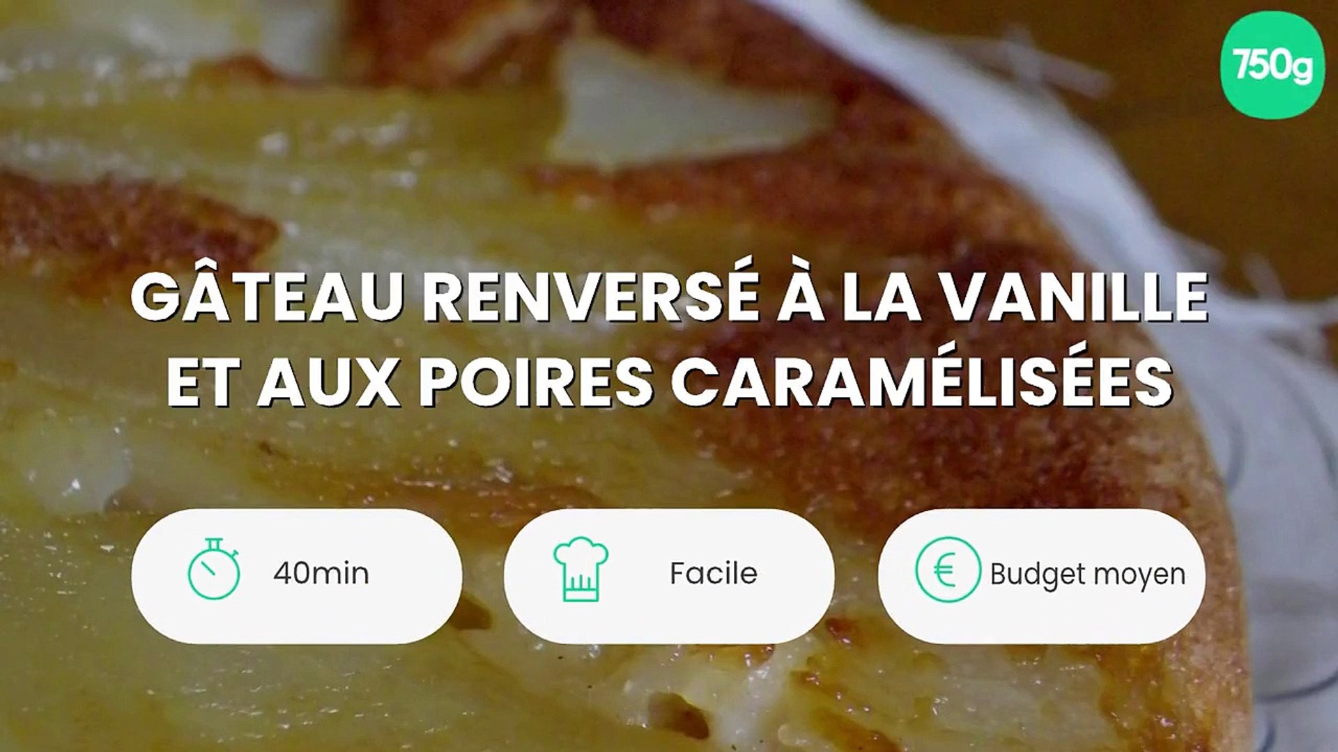 Gateau Renverse A La Vanille Et Aux Poires Caramelisees Video Dailymotion