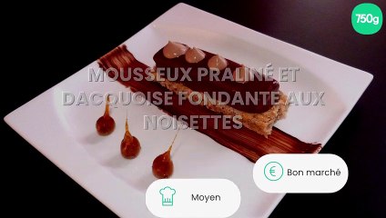 Mousseux praliné et dacquoise fondante aux noisettes