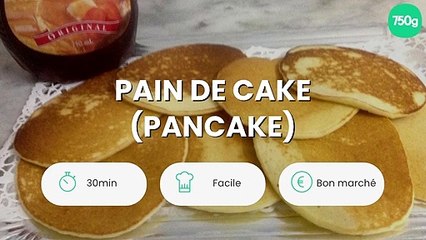 Pain de cake (pancake)