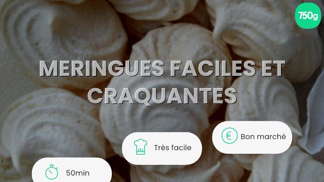 Meringues faciles et craquantes