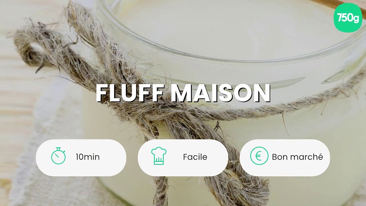 Fluff maison