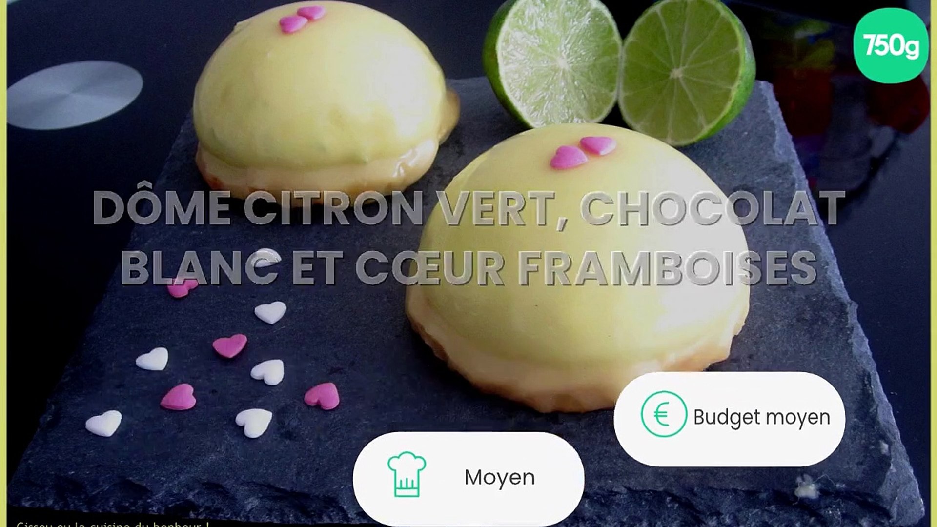 Dome Citron Vert Chocolat Blanc Et Cœur Framboises Video Dailymotion