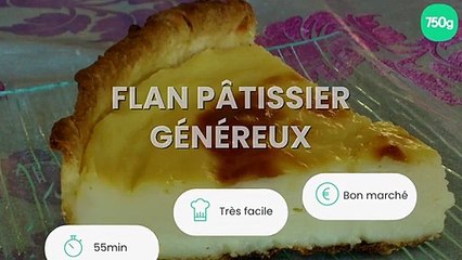 Flan pâtissier généreux