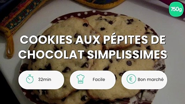 Cookies aux pépites de chocolat simplissimes