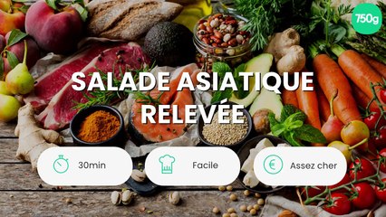 Salade Asiatique relevée