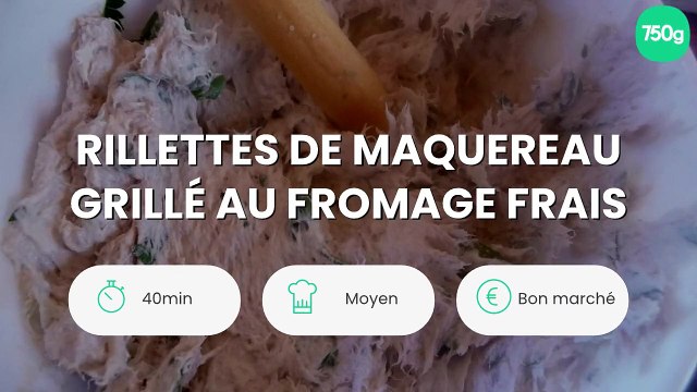 Rillettes de maquereau grillé au fromage frais