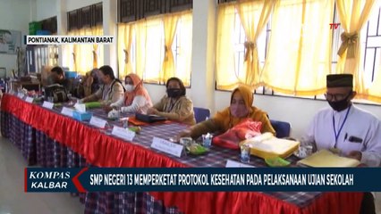 Download Video: Ujian secara Tatap Muka, SMPN 13 Pontianak Perketat Protokol Kesehatan