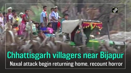 Chhattisgarh villagers near Bijapur Naxal attack begin returning home, recount horror