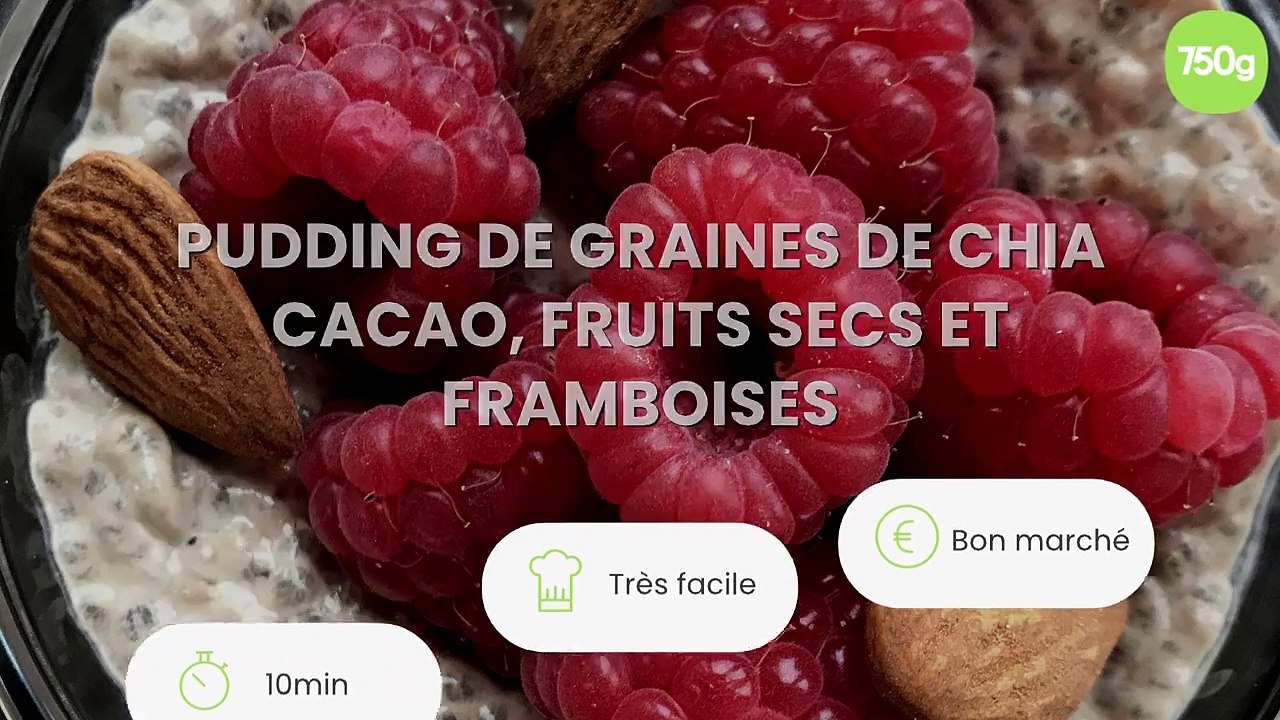 Pudding de graines de chia cacao, fruits secs et framboises