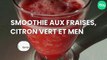 Smoothie aux fraises, citron vert et menthe