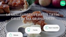 La Meilleure des tartes tatin: Celle de ma grand-mère